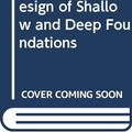 Cover Art for 9780470172773, Analysis and Design of Shallow and Deep Foundations by Lymon C. Reese, William M. Isenhower, Shin-tower Wang
