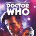 Cover Art for 9781785858406, Doctor Who: The Eleventh Doctor - Volume 5: The One by Si Spurrier, Rob Williams