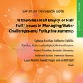 Cover Art for 9781513545387, Is the Glass Half Empty Or Half Full? by Andrew Swiston, Benedict Mr. Clements, Catherine Ms. Pattillo, Harald Mr. Finger, Kalpana Ms. Kochhar, Laure Ms. Redifer, Nujin Mrs. Suphaphiphat, Robert Mr. Tchaidze, Stefania Ms. Fabrizio, Valentina Flamini, Yan Ms. Sun