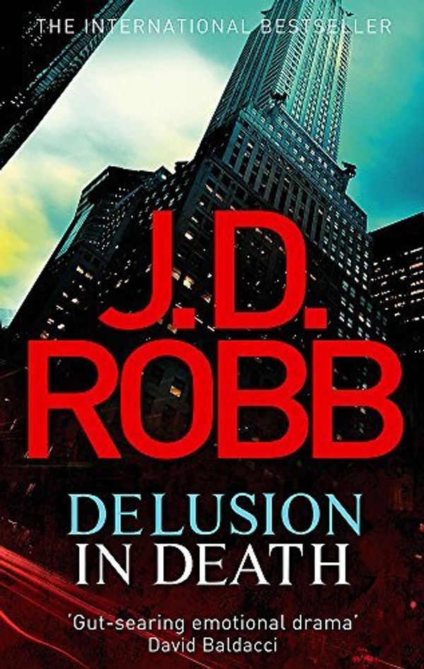 Cover Art for B00IIAUTR8, Delusion in Death: 35 by J D Robb(2013-04-02) by J D. Robb