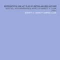 Cover Art for B003EO8UJ2, Representative One-Act Plays by British and Irish Authors: Selected, With Biographical Notes, by Barrett H. Clark (1921) by Barrett H. (Barrett Harper) Clark