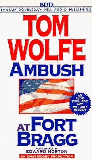 Cover Art for 9780553478969, Ambush at Fort Bragg by Tom Wolfe