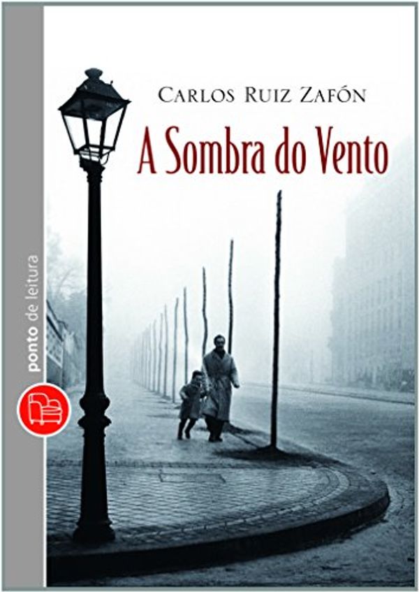 Cover Art for 9788539005918, A Sombra do Vento (Edicao de Bolso) (Em Portugues do Brasil) by Carlos Ruiz Zafón