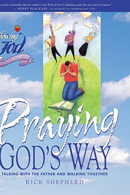 Cover Art for 9780899573120, Life Principles for Praying God's Way (Following God Discipleship Series) by Richard Shepherd
