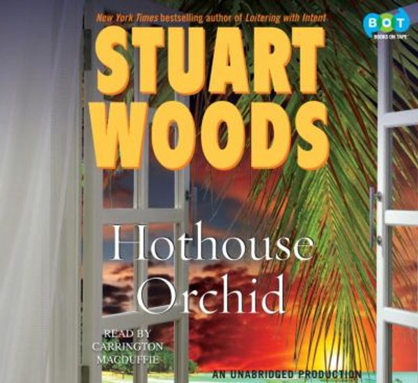 Cover Art for 9780307577757, Hothouse Orchid by Stuart Woods