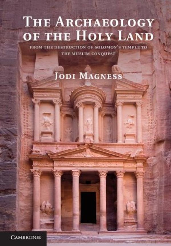 Cover Art for 9780521195355, The Archaeology of the Holy Land by Jodi Magness