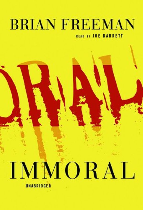 Cover Art for 9780786136698, Immoral: Library Edition by Brian Freeman