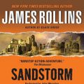Cover Art for 9780061960246, Sandstorm by James Rollins, John Meagher, James Rollins