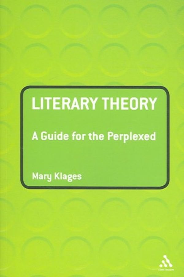 Cover Art for 9780826490735, Literary Theory by Mary Klages