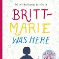 Cover Art for 9781473617216, Britt-Marie Was Here by Fredrik Backman