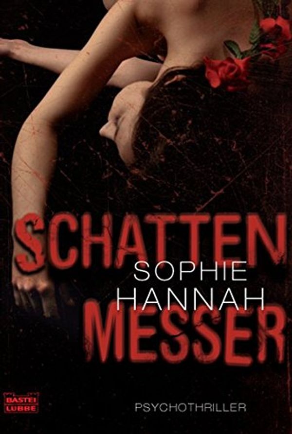 Cover Art for 9783404163649, Schattenmesser by Sophie Hannah