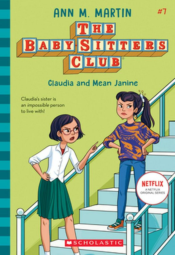 Cover Art for 9781338642278, Claudia and Mean Janine (Baby-Sitters Club) by Ann M. Martin