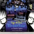 Cover Art for 9780439924986, Tourist Trap by Charles Ogden