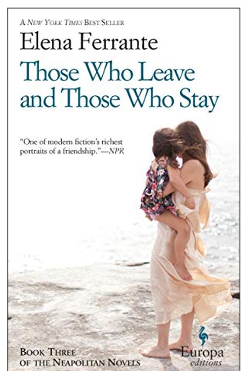 Cover Art for B07VQH5LMN, [Elena Ferrante]-Those Who Leave and Those Who Stay- Neapolitan Novels, Book Three (SoftCover) by Unknown