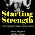Cover Art for 9780976805465, Starting Strength (1st edition) by Mark Rippetoe