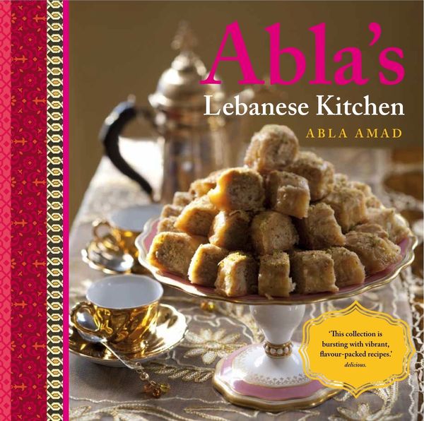 Cover Art for 9781921383342, Abla's Lebanese Kitchen by Abla Amad