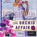 Cover Art for 9780142428771, The Orchid Affair by Lauren Willig