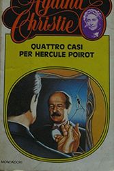 Cover Art for 9788804334040, Quattro Casi Per Hercule Poirot by Agatha Christie