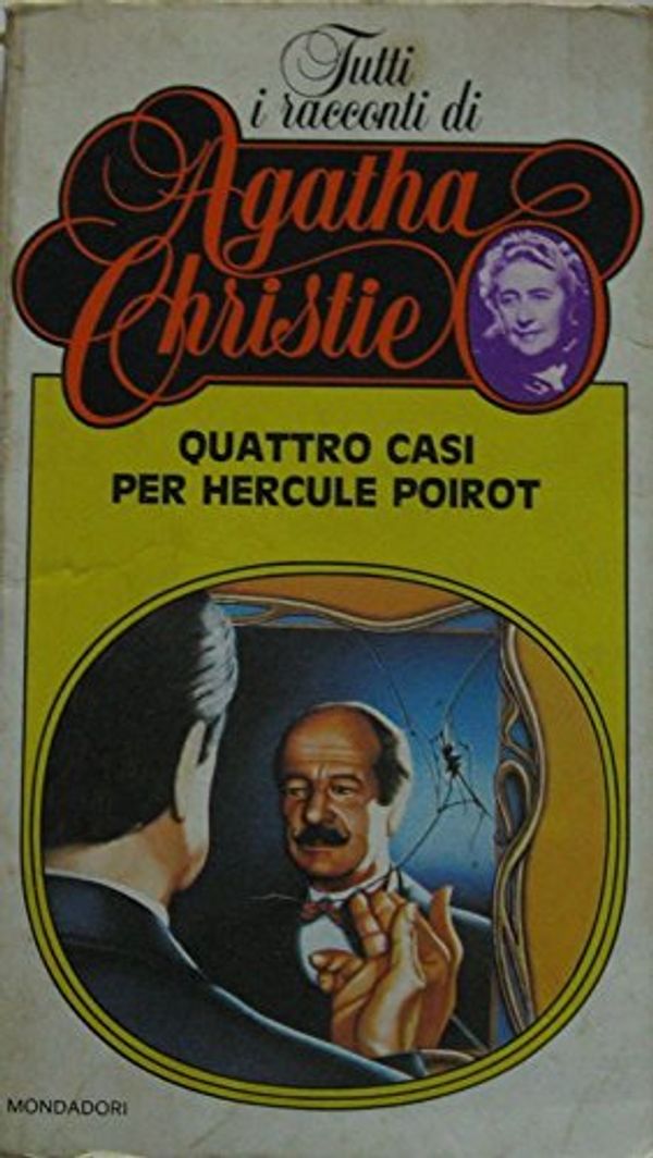 Cover Art for 9788804334040, Quattro Casi Per Hercule Poirot by Agatha Christie