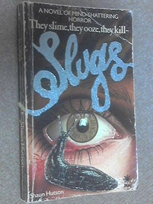 Cover Art for 9780352312013, Slugs by Shaun Hutson