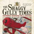 Cover Art for 9780732284107, The Shaggy Gully Times (Hardcover) by Jackie French