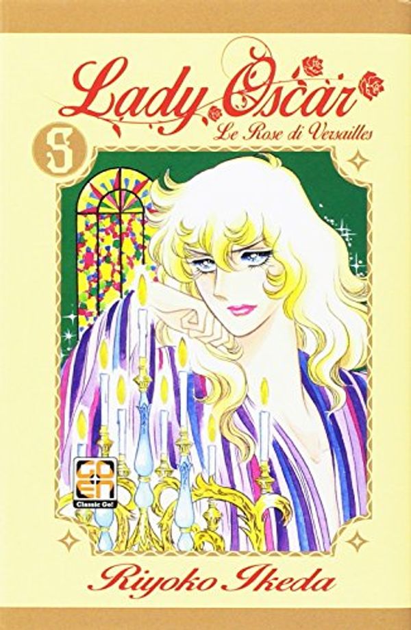 Cover Art for 9788867125258, Lady Oscar. Le rose di Versailles: 5 by Riyoko Ikeda
