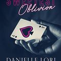 Cover Art for B07DS4TZ93, The Sweetest Oblivion (Made Book 1) by Danielle Lori