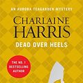 Cover Art for 9781409147145, Dead Over Heels by Charlaine Harris