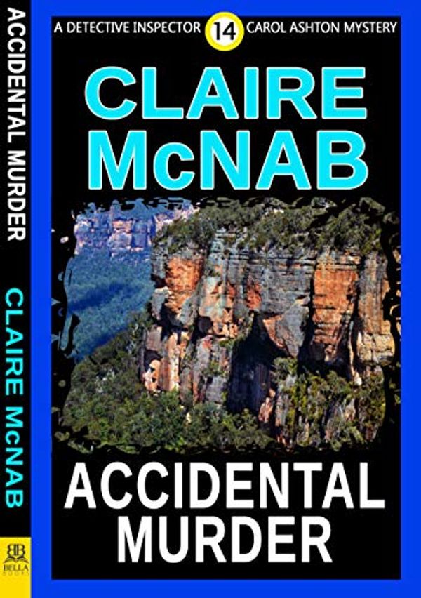 Cover Art for B07PHGRNVM, Accidental Murder by Claire McNab