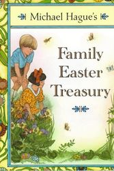 Cover Art for 9780805038194, Michael Hague's Family Easter Treasury by Unknown