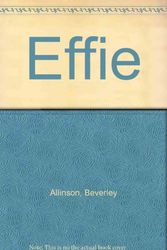 Cover Art for 9780920197721, Effie by Beverley Allinson
