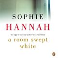 Cover Art for 9780143177333, A Room Swept White by Sophie Hannah