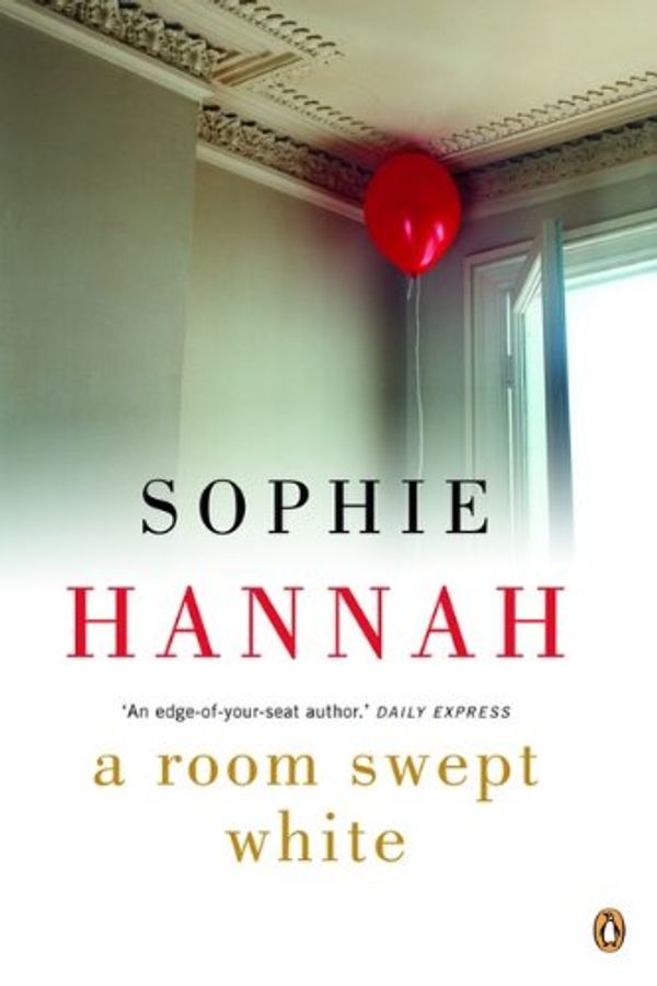 Cover Art for 9780143177333, A Room Swept White by Sophie Hannah