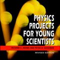 Cover Art for 9780531116678, Physics Projects for Young Scientists by Richard Adams
