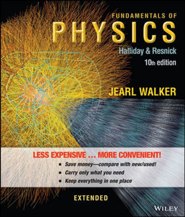 Cover Art for 9781118230619, Fundamentals of Physics Extended 10E Binder Ready Version by David Halliday, Robert Resnick, Jearl Walker