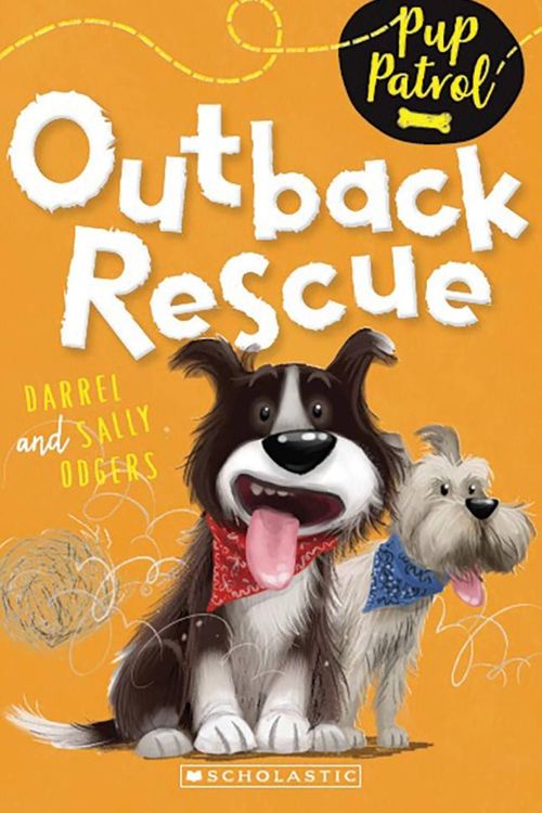 Cover Art for 9781743623022, Pup Patrol#4 Outback Rescue by Sally Odgers