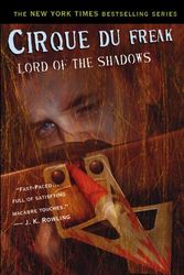 Cover Art for 9780316016629, Lord of the Shadows (Cirque Du Freak: Saga of Darren Shan, Book 11) by Darren Shan