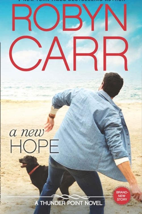 Cover Art for 9781848456990, A New Hope (Thunder Point, Book 8) by Robyn Carr