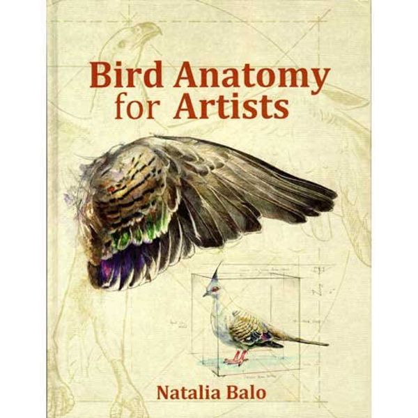 Cover Art for 9780987337306, Bird Anatomy for Artists by Natalia Balo