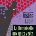 Cover Art for B005SI76VA, La Demoiselle aux yeux verts by Maurice Leblanc