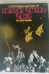 Cover Art for 9780806505374, A Pictorial History of Science Fiction Films by Jeff Rovin
