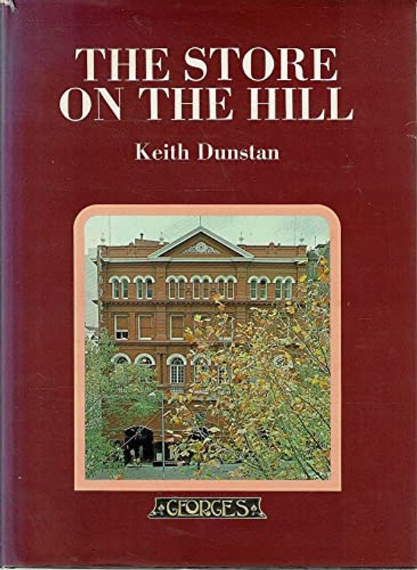 Cover Art for 9780333252468, The Store on the Hill by Keith Dunstan