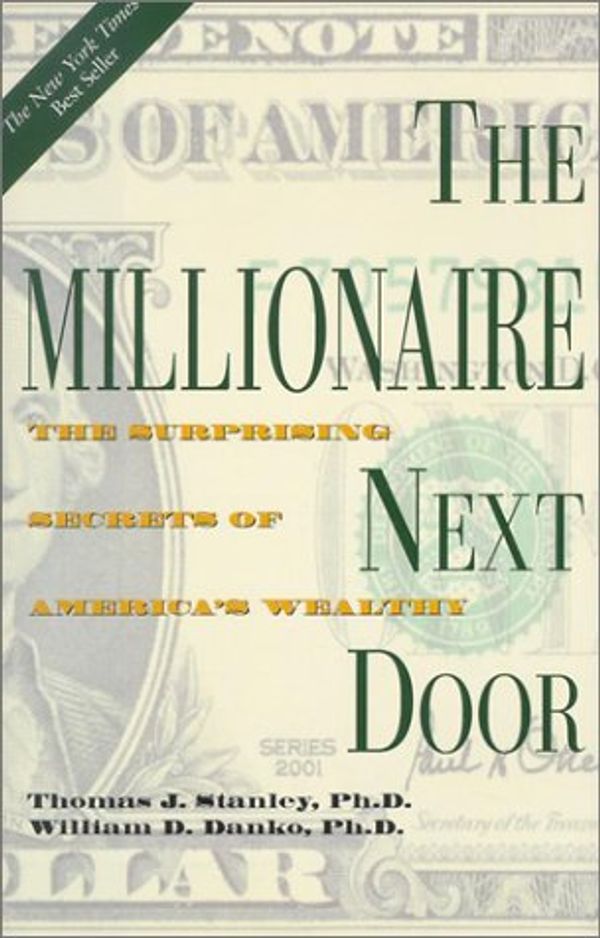 Cover Art for 9781567315684, The Millionaire Next Door by Thomas J. Stanley, William D. Danko