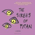 Cover Art for 9780385294218, The Sirens of Titan by Kurt Vonnegut