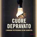 Cover Art for B0178W0EX0, Cuore depravato (Italian Edition) by Patricia Cornwell