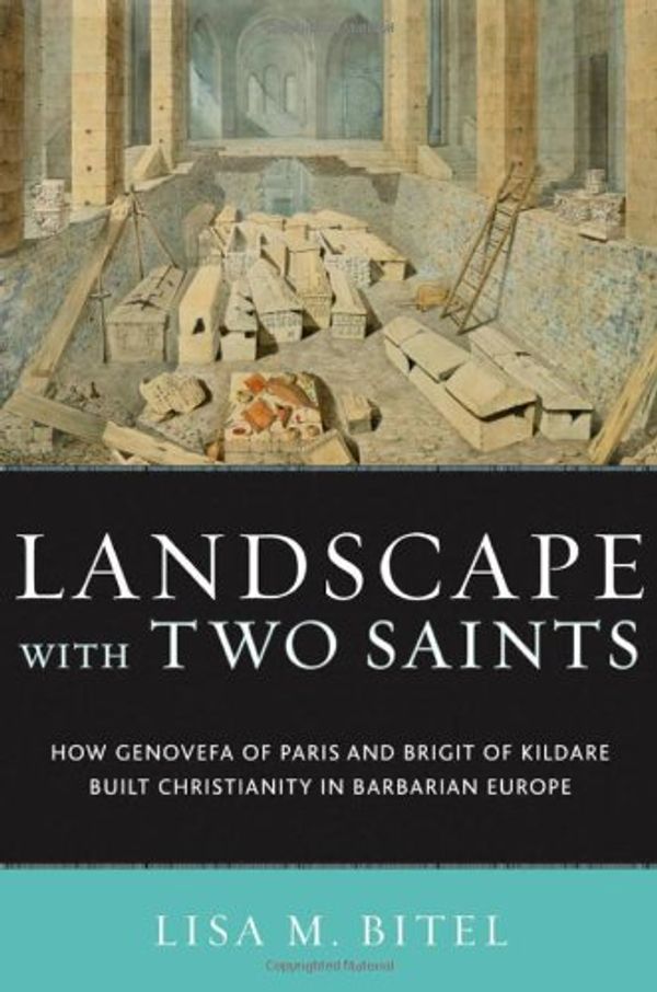 Cover Art for 9780195336528, Landscape with Two Saints by Lisa M. Bitel