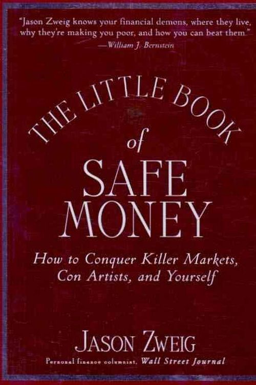Cover Art for 9780470398524, The Little Book of Safe Money by Jason Zweig