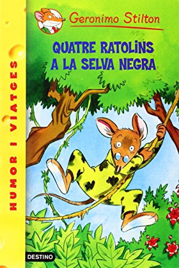 Cover Art for 9788490575253, Quatre ratolins a la Selva Negra by Geronimo Stilton