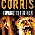 Cover Art for 9781743437971, Beware of the Dog by Peter Corris