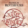Cover Art for B07BJKZQJB, Der Name des Windes: Die Königsmörder-Chronik. Erster Tag by Patrick Rothfuss